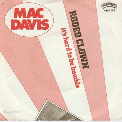 Mac Davis - Rodeo Clown + It's Hard To Be Humble (Vinylsingle)