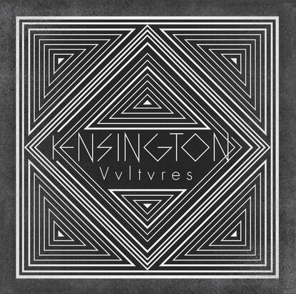 KENSINGTON - VULTURES (Vinyl LP)