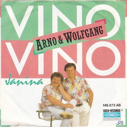 Arno & Wolfgang - Vino, Vino + Janina (Vinylsingle)