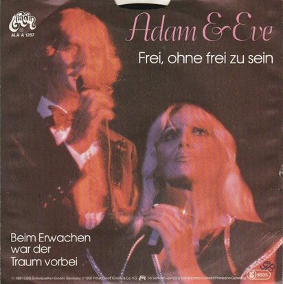 Adam & Eve - Frei, Ohne Frei Zu Sein + Beim Erwachen War Der Traum Vorbei (Vinylsingle)