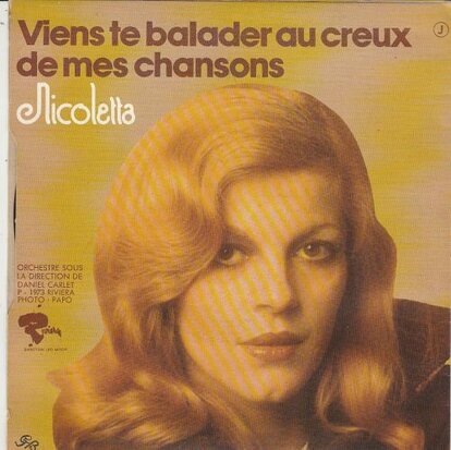 Nicoletta - Enfants Venez Chanter L'Espoir + Viens Te Balader Au Creux De Mes Chansons (Vinylsingle)