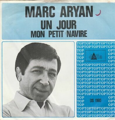 Marc Aryan - Un Jour + Mont Petit Navire (Vinylsingle)