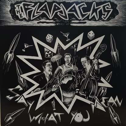 The Flapjacks - Say What You Mean (Vinyl LP)