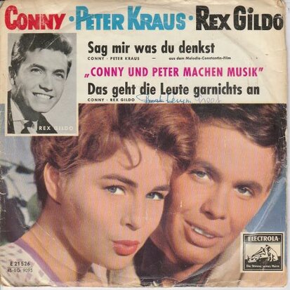 Conny Froboess & Peter Kraus & Rex Gildo - Sag mir was du denkst + Das geht die leute garnichts an (Vinylsingle)