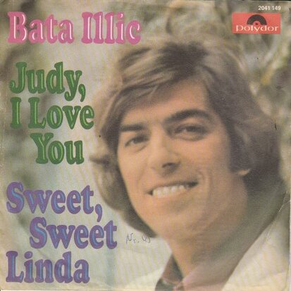 Bata Illic - Judy, I love you + Sweet. sweet Linda (Vinylsingle)