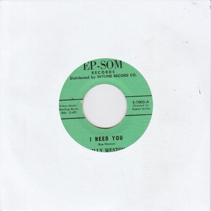 Billy Weston - I Need You + It Won't Be This Way Always (Vinylsingle)