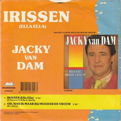 Jacky van Dam - Irrissen + Oh'Was Ik Maar Bij Moeder De Vrouw (Vinylsingle)