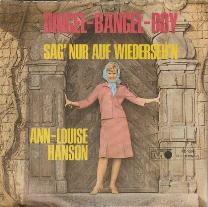 Ann-Louise Hanson - Bingel-Bangel-Boy + Sag Nur Auf Wiedersehn (Vinylsingle)