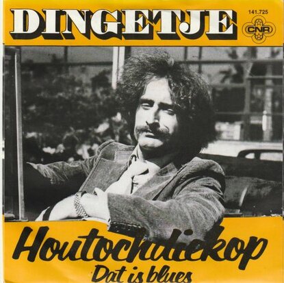 Dingetje - Houtochdiekop + Dat is blues (Vinylsingle)