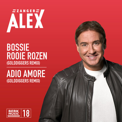 Alex - Bossie Rode Rozen + Adio Amore (Vinylsingle)