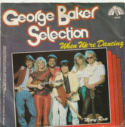 George Baker Selection - When we're dancing + Mary Rose (Vinylsingle)