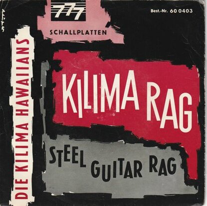 Kilima Hawaiians - Steel guitar rag + Kilima rag (Vinylsingle)