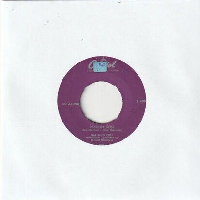 Nat King Cole - Ramblin'  Rose + The good times (Vinylsingle)