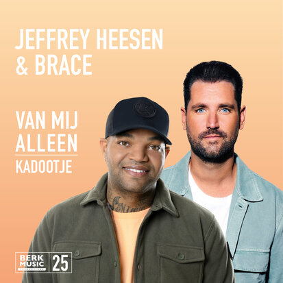 Jeffrey Heesen & Brace - Van Mij Alleen + Kadootje (Vinylsingle)