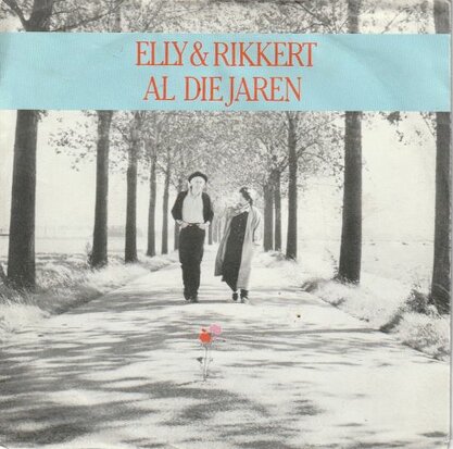 Elly & Rikkert - Al Die Jaren + Rozen Uit Het Asfalt (Vinylsingle)