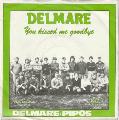 Delmare - Pipos - Delmare + You kissed me goodbye (Vinylsingle)