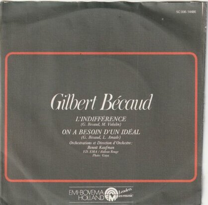Gilbert Becaud - L'Indifference + On a besoin d'un ideal (Vinylsingle)