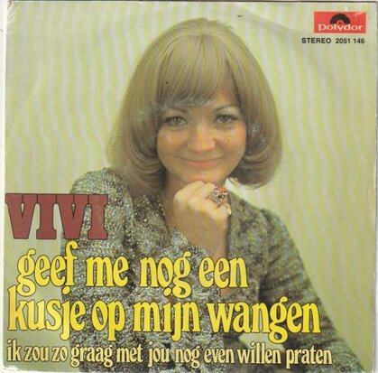 Vivi - Geef me nog een kusje op mijn wangen + Ik zou zo graag (Vinylsingle)