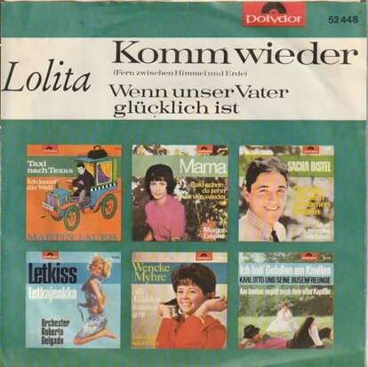 Lolita - Komm Wieder + Wenn Unser Vater Glcklich Ist (Vinylsingle)