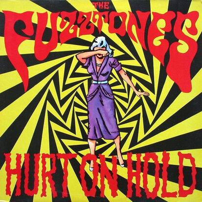 The Fuzztones - Hurt On Hold (Vinyl LP)
