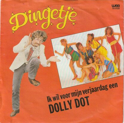 Dingetje - Ik wil voor mijn verjaardag een Dolly Dot + Op reis (Vinylsingle)