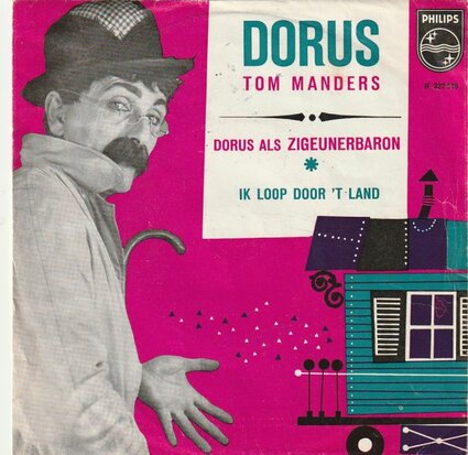 Dorus - Dorus als Zigeunerbaron + Ik loop door 't zand (Vinylsingle)
