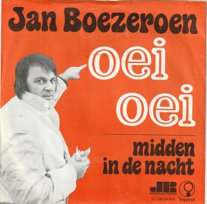 Jan Boezeroen - Oei Oei + Midden in de nacht (Vinylsingle)