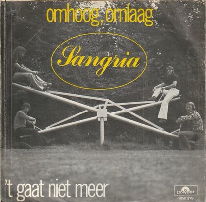 Sangria - Omhoog. omlaag + 't gaat niet meer (Vinylsingle)