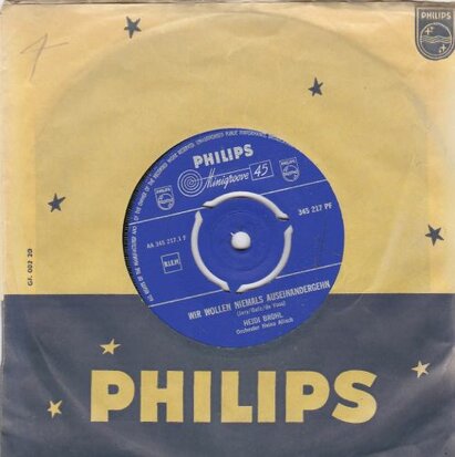 Heidi Bruhl - Wir wollen niemals auseinandergehn + Mister love (Vinylsingle)