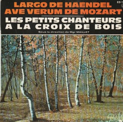 Les petits Chanteurs - Ave Verum Corpus + Largo (Vinylsingle)