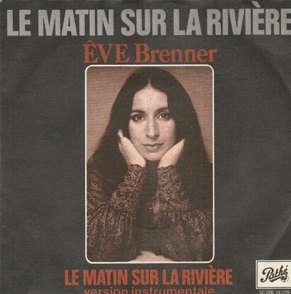 Eve Brenner - Le martin sur la riviere + (instr.) (Vinylsingle)