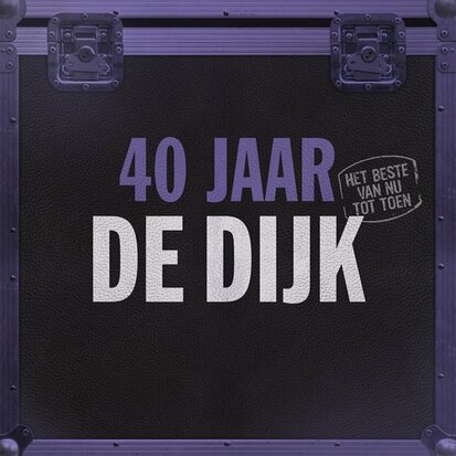 DE DIJK - 40 JAAR DE DIJK -BLACK VINYL- (Vinyl LP)