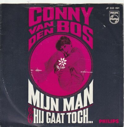 Conny van den Bos - Mijn man + Hij gaat toch? (Vinylsingle)