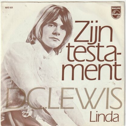 D.C. Lewis - Zijn testament + Linda (Vinylsingle)