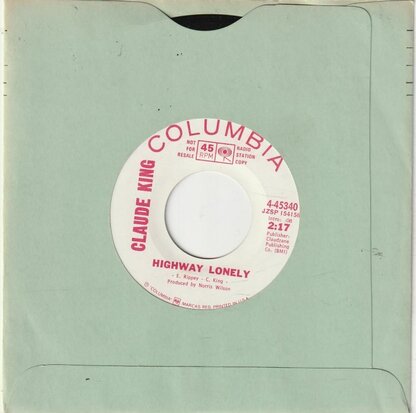 Claude King - Chip 'N' Dale's Place + Highway Lonely (Vinylsingle)