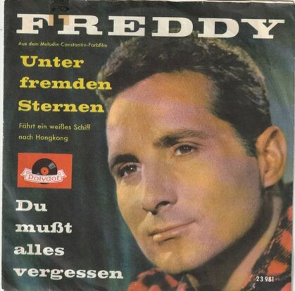 Freddy Quinn - Unter fremden sternen + Du musst alles vergessen (Vinylsingle)