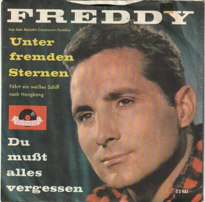 Freddy Quinn - Unter fremden sternen + Du musst alles vergessen (Vinylsingle)