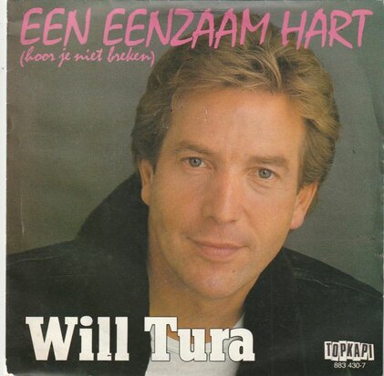 Will Tura - Een eenzaam hart + Leg een knoop in je zakdoek (Vinylsingle)