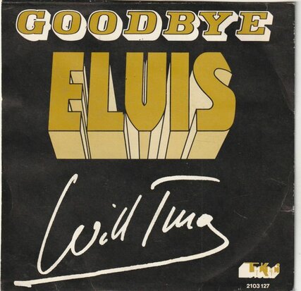 Will Tura - Goodbye Elvis + Hoboken USA (Vinylsingle)