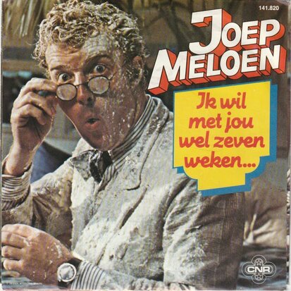 Andre van Duin - Ik ben Joep Meloen + Ik wil met jou wel 7 weken (Vinylsingle)