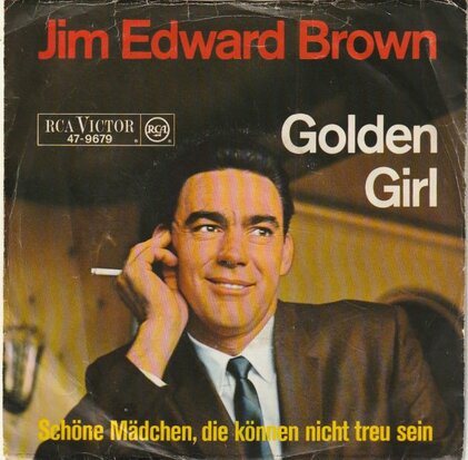 Jim Edward Brown - Golden girl + Schone madchen (Vinylsingle)