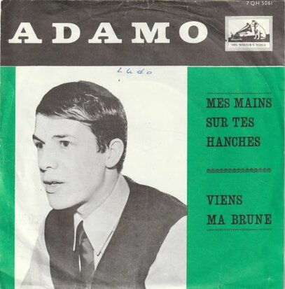 Adamo - Mes mains sur tes hanches + Viens ma brune (Vinylsingle)