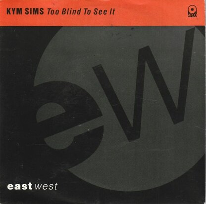 Kym Sims - Too blind to see it + (Hurley's house mix) (Vinylsingle)