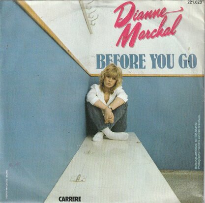 Dianne Marchal - Before you go + I'll tell you when (Vinylsingle)
