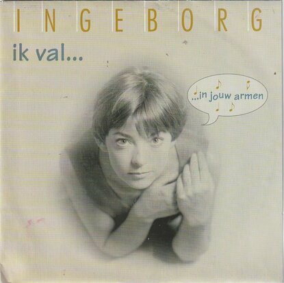 Ingeborg - Ik val + Is er iemand (Vinylsingle)
