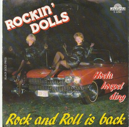 Rockin' Dolls - Rock and roll is back + Hoela hoepel ding (Vinylsingle)