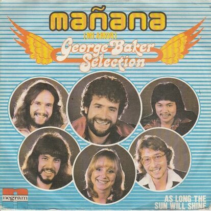 George Baker Selection - Manana + As long the sun will shine (Vinylsingle)