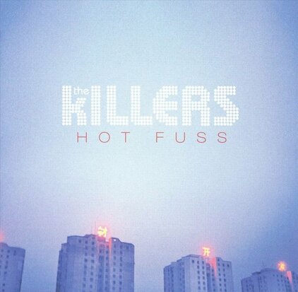 KILLERS - HOT FUSS (Vinyl LP)