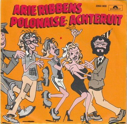 Arie Ribbens - Polonaise Achteruit + Hier Is Wat Loos (Vinylsingle)