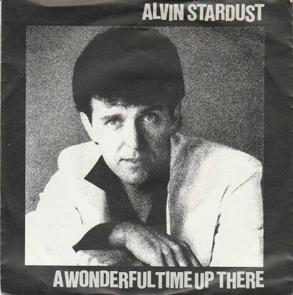 Alvin Stardust - A wonderful time up there + Love you so much (Vinylsingle)